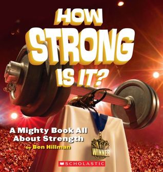 How strong is it? A mighty book all about strength