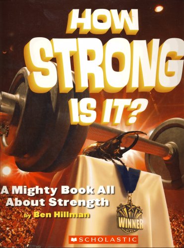 How strong is it? A mighty book all about strength